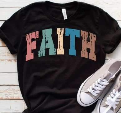 Have Faith Graphic T-shirt